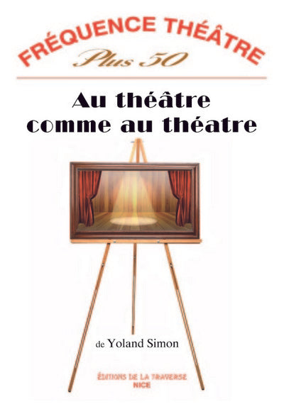 AU THEATRE COMME AU THEATRE