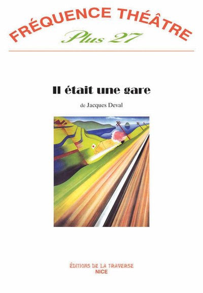 IL ETAIT UNE GARE
