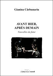 Avant hier, après demain