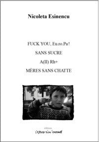 Fuck you Europa ! suivi de Sans sucre