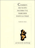 Combien de nuits faudra-t-il marcher dans la ville ?