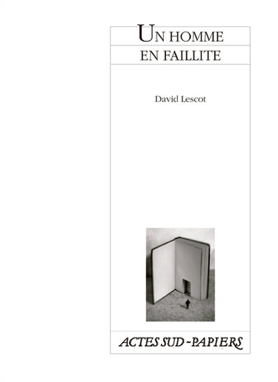 Un homme en faillite
