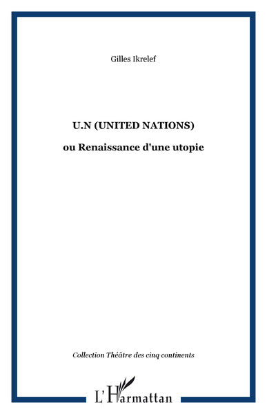 U.N (United Nations)