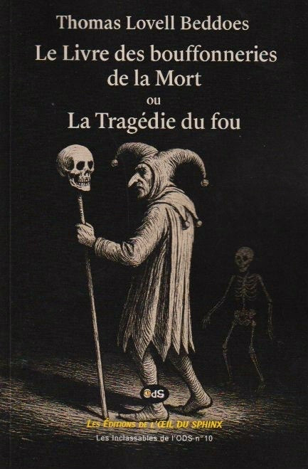 Le Livre des bouffonneries de la Mort ou La Tragédie du fou