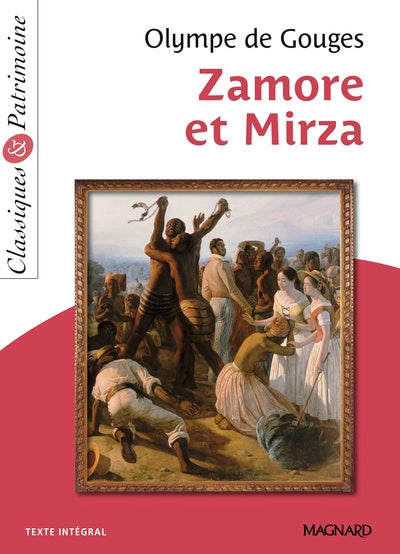 Zamore et Mirza - Classiques et Patrimoine