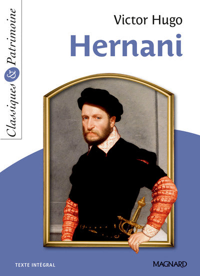 Hernani - Classiques et Patrimoine