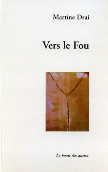 Vers le fou