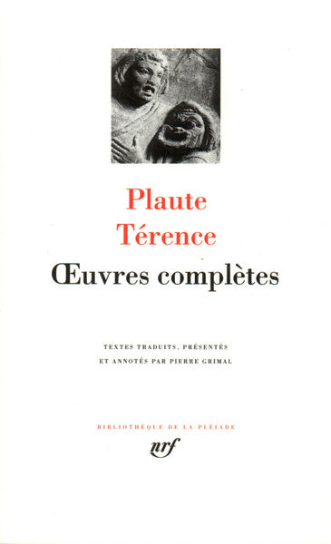 Pléiade - Plaute
Térence - Œuvres complètes