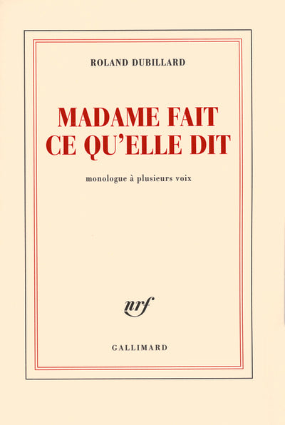 Madame fait ce qu'elle dit