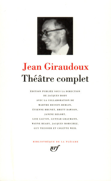 Pléiade - Jean Giraudoux - Théâtre complet