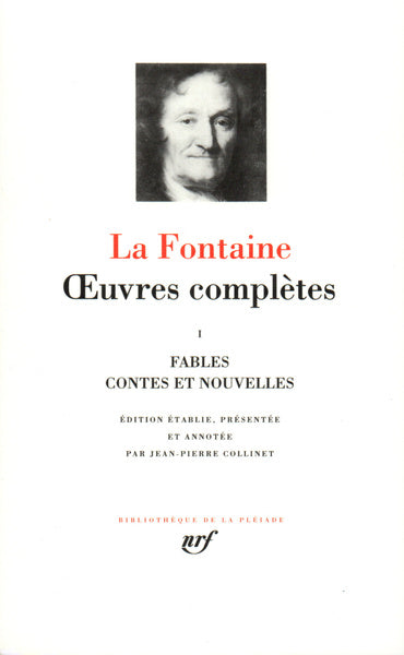 Pléiade - Jean de La Fontaine - Œuvres complètes