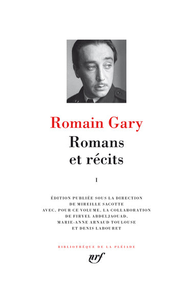 Pléiade - Romain Gary - Romans et récits