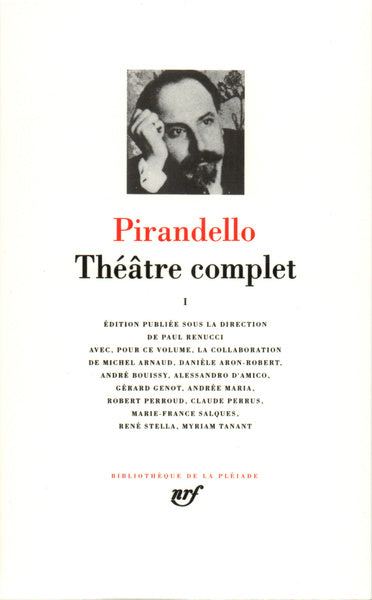 Pléiade - Luigi Pirandello - Théâtre complet