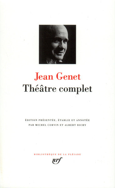 Pléiade - Jean Genet - Théâtre complet