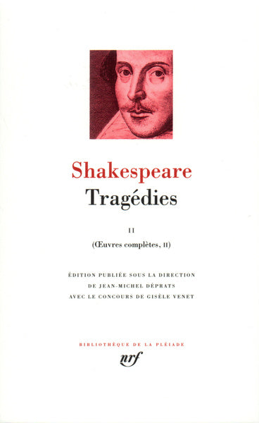 Pléiade - William Shakespeare - Tragédies II