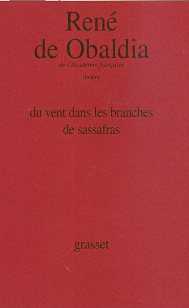 Du vent dans les branches de Sassafras