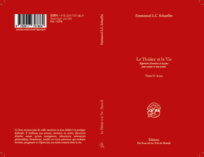 Le Théâtre et la Vie, Tome II – Le jeu