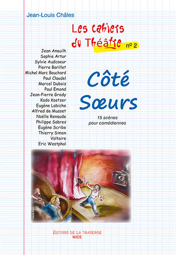 LES CAHIERS DU THEATRE 2 - COTE SOEURS