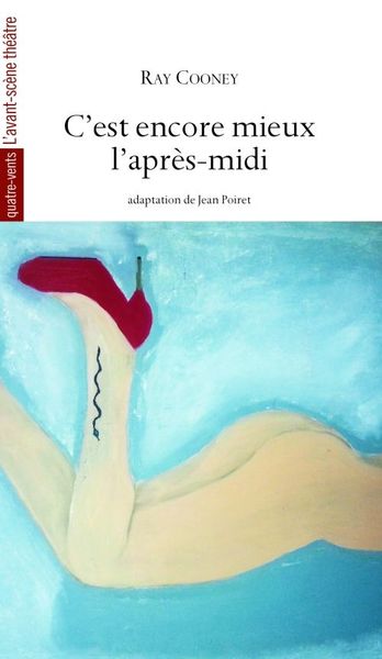 C'Est Encore Mieux l'Après Midi