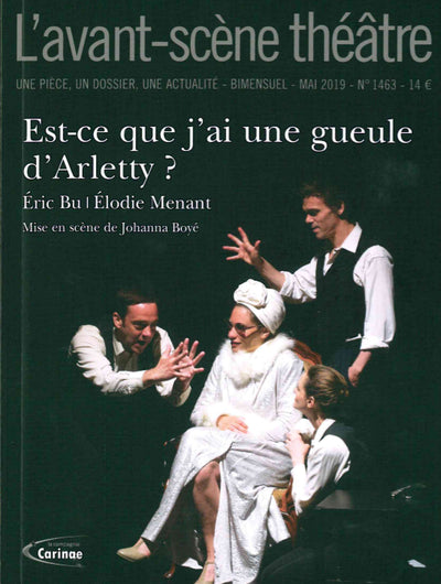 Est-ce que j’ai une gueule d’Arletty?