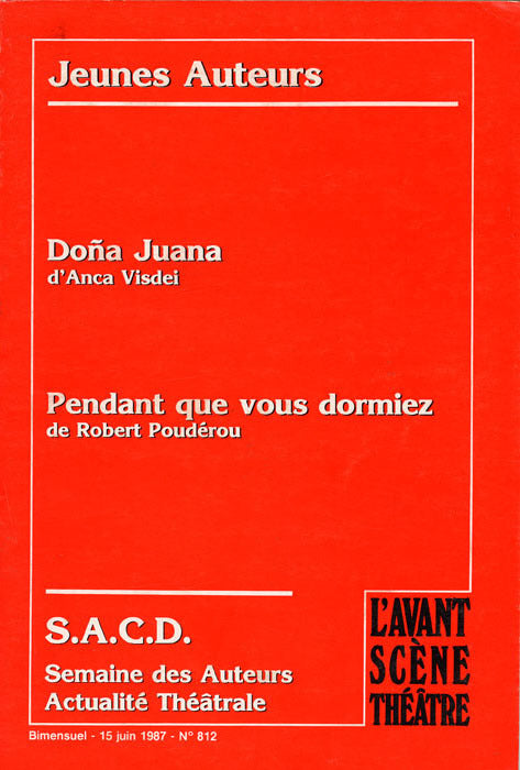 Avant-scène théâtre n° 812. Dona Juana