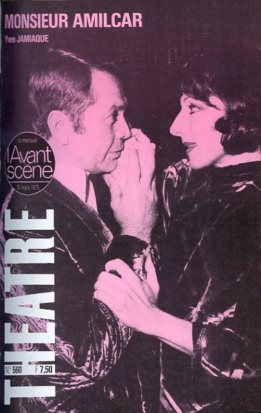 Avant-scène théâtre n° 560. Monsieur Amilcar