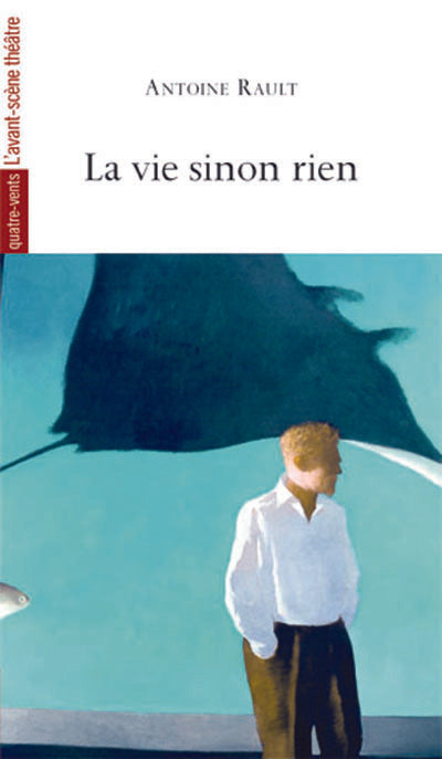 La Vie Sinon Rien