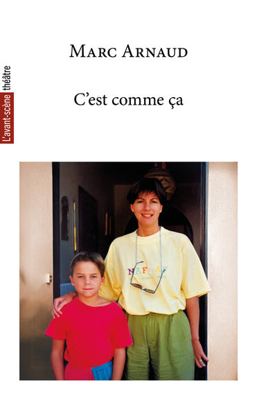 C’est comme ça