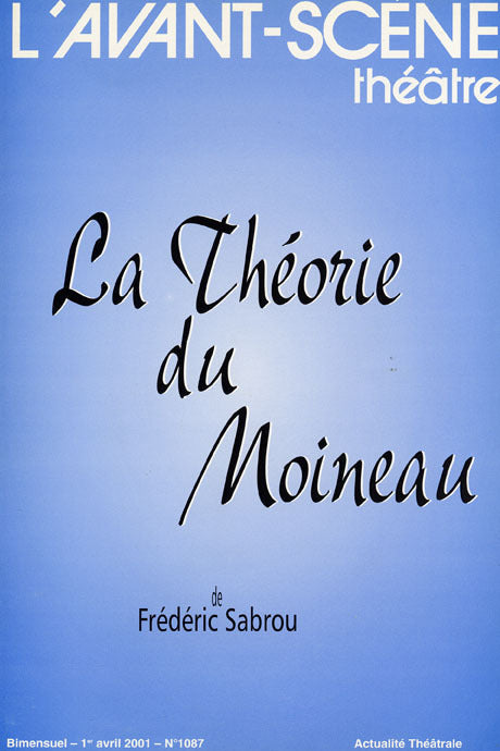 La Théorie du Moineau