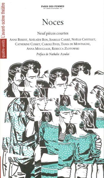 Noces, Paris des femmes