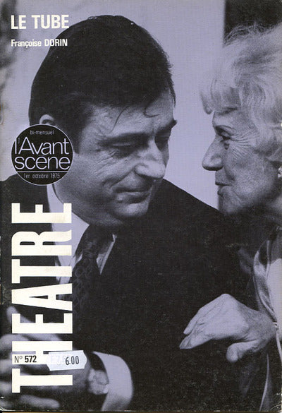 Avant-scène théâtre n° 572. Le Tube