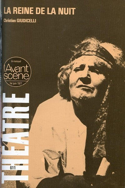 Avant-scène théâtre n° 611. La reine de la nuit