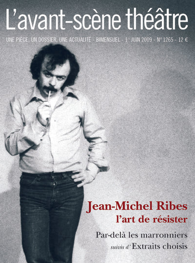 Jean-Michel Ribes:L'Art de Résister