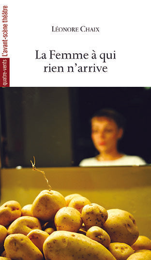 La femme à qui rien n’arrive