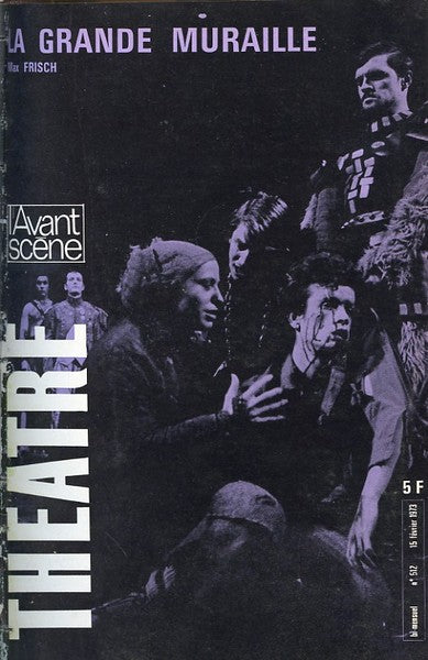 Avant-scène théâtre n° 512. La grande muraille