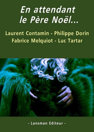 EN ATTENDANT LE PERE NOEL