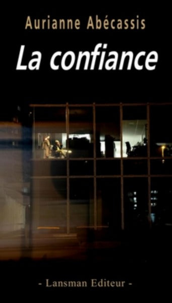 LA CONFIANCE