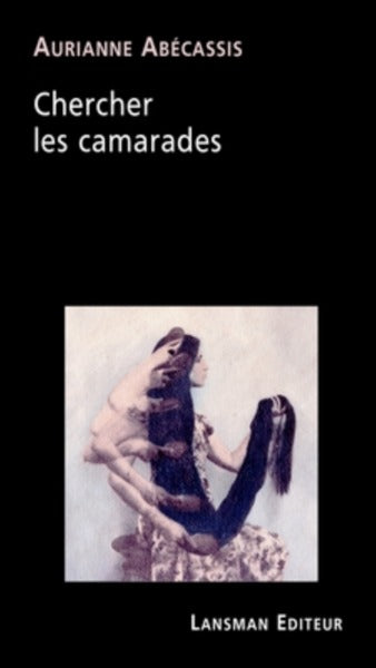 CHERCHER LES CAMARADES