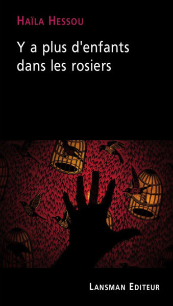 Y A PLUS D'ENFANTS DANS LES ROSIERS