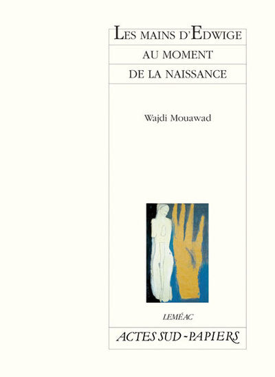 Les Mains d'Edwige au moment de la naissance