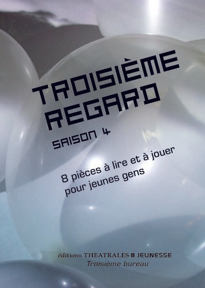 Troisième regard saison 4