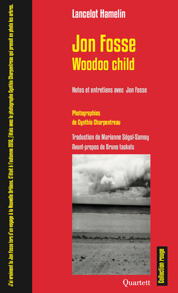 Jon Fosse / Woodoo child