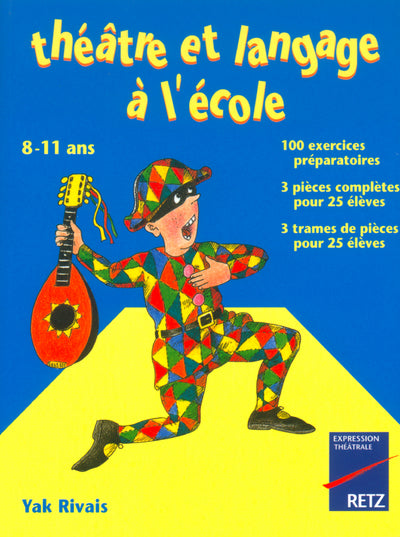 IAD - Théatre et langage à l'école 8-11 ans