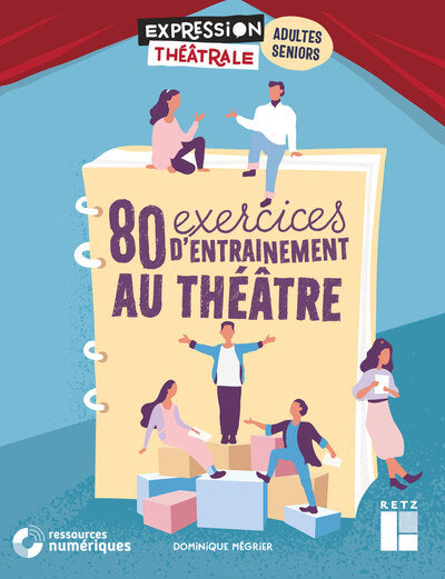 80 exercices d'entraînement au théâtre pour adultes et seniors + DVD