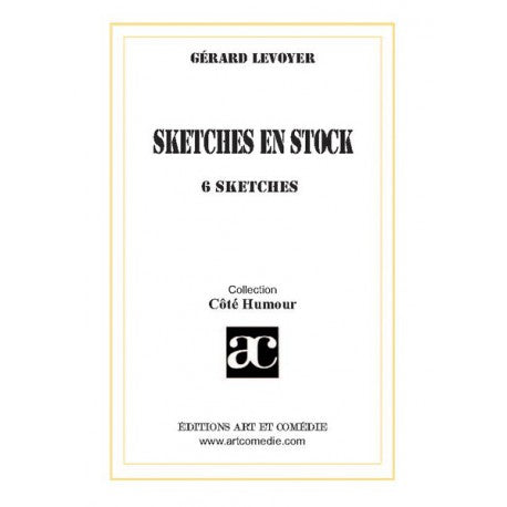 Sketches en stock : 6 sketches