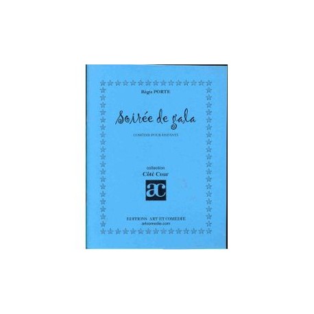 Soirée de gala : comédie pour enfants