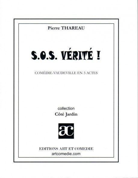 S.O.S. vérité !