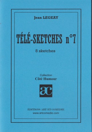 Télé-sketches. Vol. 7. 8 sketches