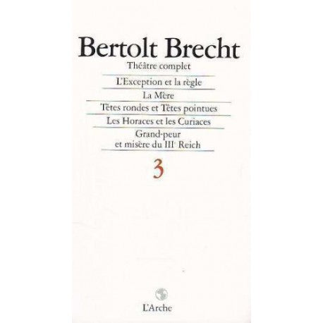 Théâtre complet. Vol. 3