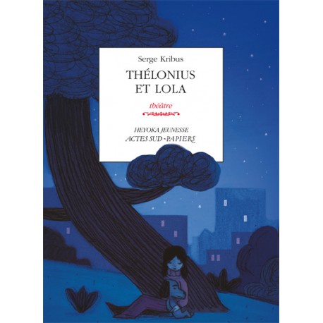 Thélonius et Lola : théâtre